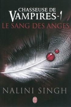 C'est Lundi, que lisez-vous ? Couverture Chasseuse de vampires, tome 1 : Le Sang des anges