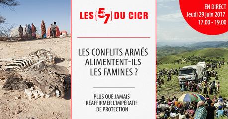 [Rendez-vous] le 29 juin, débat « 5 à 7 du  CICR » : « les conflits armés alimentent-ils les famines » ?