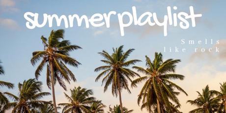 Playlist : les chansons que je vais écouter cet été Playlist : les chansons que je vais écouter cet été