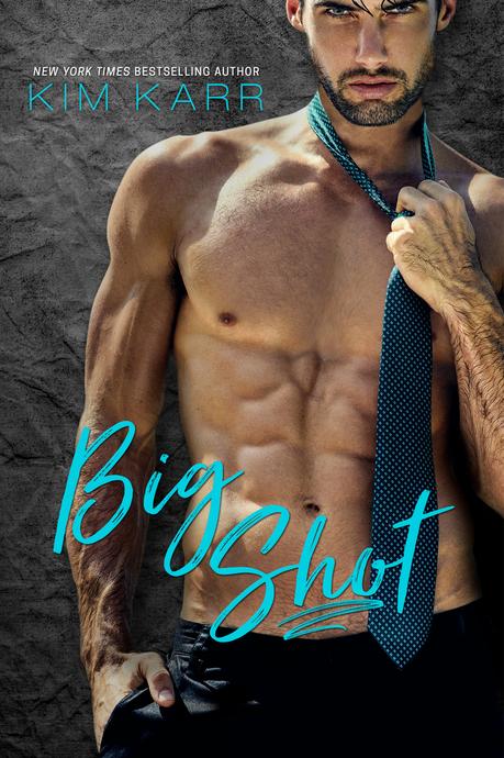 Cover reveal : Découvrez la couverture de Big Shot de Kim Karr BIG SHOT_Amazon