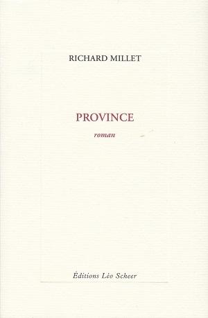 Province, de Richard Millet