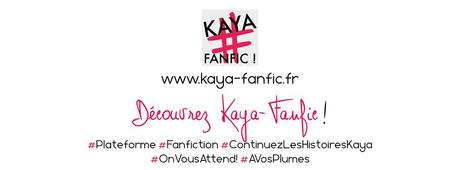 Kaya Editions lance Kaya-Fanfic : voici le mode d'emploi