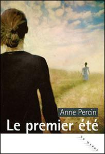Le premier été, Anne Percin