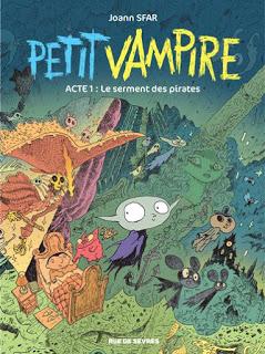 Le serment des pirates, nouvel opus du Petit Vampire de Joann Sfar chez Rue de Sèvres