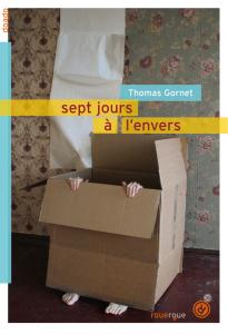 Sept jours à l’envers, Thomas Gornet