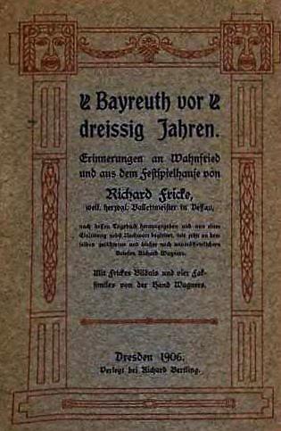 Richard Fricke, maître de ballet à Dessau, contribua à l'organisation  du premier Festival de Bayreuth
