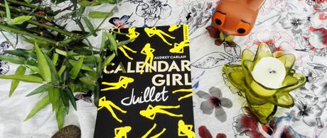 Calendar Girl Tome 7 – Juillet de Audrey Carlan