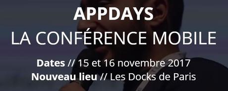 appdays 2017 - AppDays 2017 : 6e édition de LA conférence mobile les 15 & 16 novembre