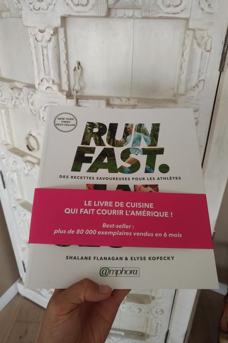 Découvrez des recettes énergisantes et savoureuses dans le livre « Run Fast, Est Slow ».