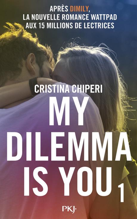 [Lecture] My Dilemna is you 1 : Une bonne romance pour l’été !