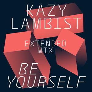 Nouveau Son: Be Yourself Kazy Lambist