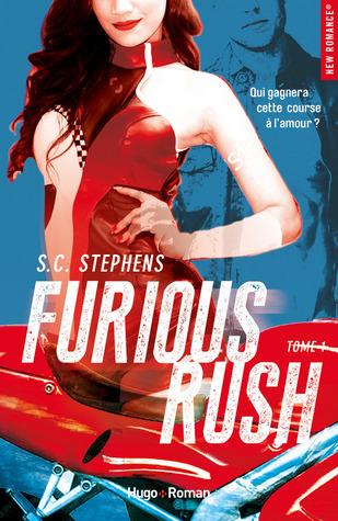 Furious Rush T.1 : Furious Rush - S.C. Stephens