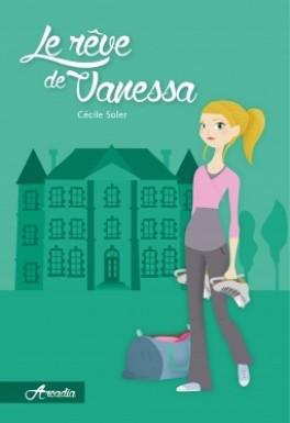 Aujourd’hui c’est mercredi : Le rêve de Vanessa de Cécile Soler