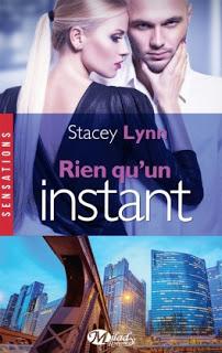 Rien qu'... #4 Rien qu'un instant de Stacey Lynn Rien qu'... #4 Rien qu'un instant de Stacey Lynn