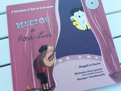 Feuilletage d'albums #57 : nos derniers livres-disque! Hector et Rosa-Lune - Comptine pour petits marmitons - Jeux d'eau - Boucle d'or et autres contes en musique