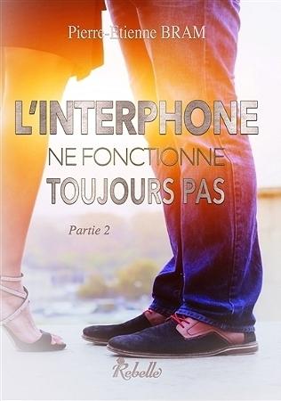 Couverture L'interphone ne fonctionne toujours pas, tome 2