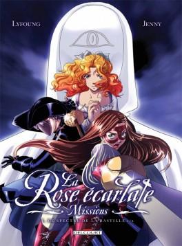 La Rose écarlate - Missions, tome 1 : Le spectre de la Bastille 1/2 de Patricia Lyfoung et Jenny