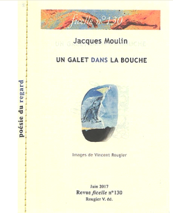 Jacques Moulin Un galet dans la bouche 2