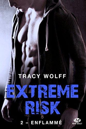 A vos agendas : la saga Extreme Risk de Tracy Wolf  revient en novembre