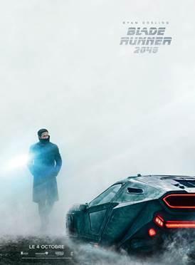 BLADE RUNNER 2049 - La suite du Film Culte avec Harrison Ford et Ryan Gosling le 4 Octobre 2017