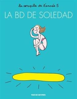 La BD de Soledad Tome 5 de Soledad Bravi