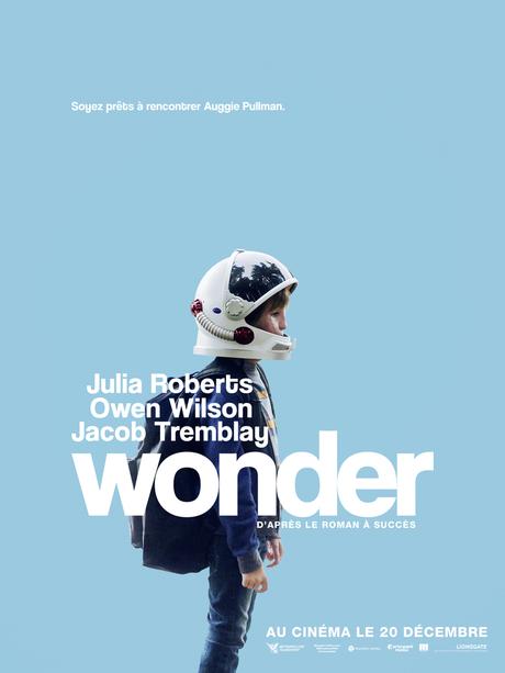 WONDER avec Julia Roberts, Owen Wilson, Jacob Tremblay au Cinéma le 20 Décembre
