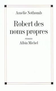 Lecture : Amélie Nothomb - Robert / Antéchrista