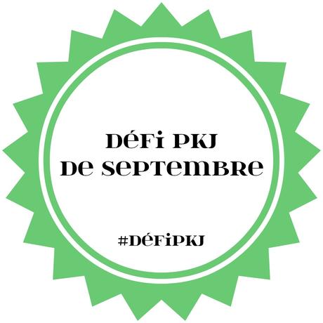 Défi PKJ - Le programme de Septembre