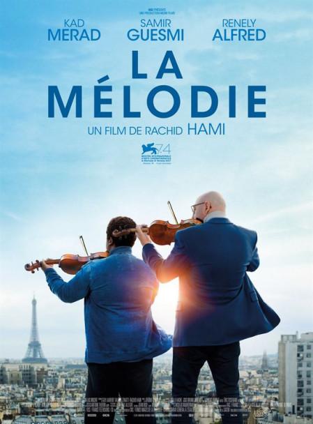 Les infos sur La Mélodie le film de Rachid Hami Les infos sur La Mélodie le film de Rachid Hami