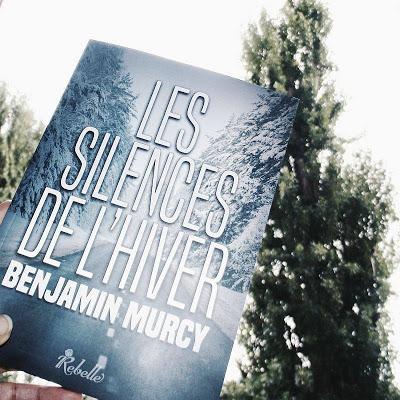 Les silences de l'hiver de Benjamin Murcy