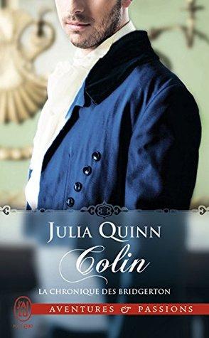 La Chronique des Bridgerton T.4 : Colin - Julia Quinn