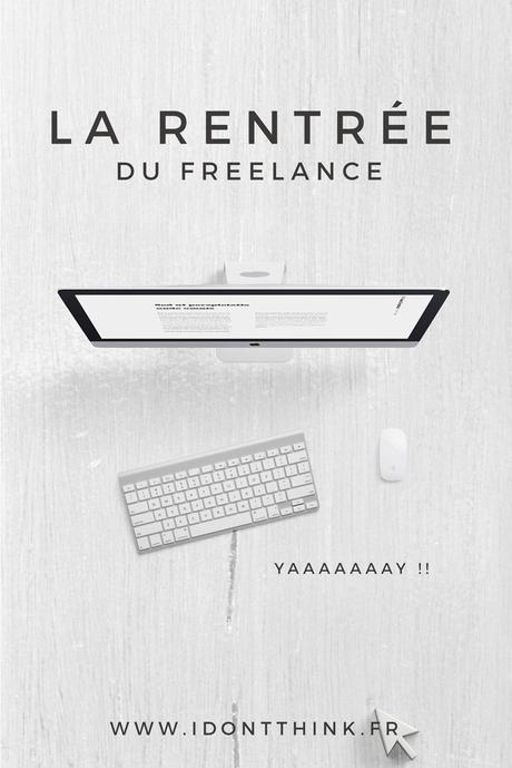 La rentrée du Freelance La rentrée du Freelance