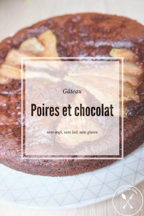 Moelleux au chocolat et aux poires Moelleux au chocolat et aux poires