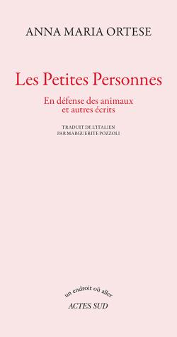 Anna Maria Ortese |  « Les Petites Personnes »