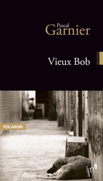 Lecture : Pascal Garnier - Vieux Bob