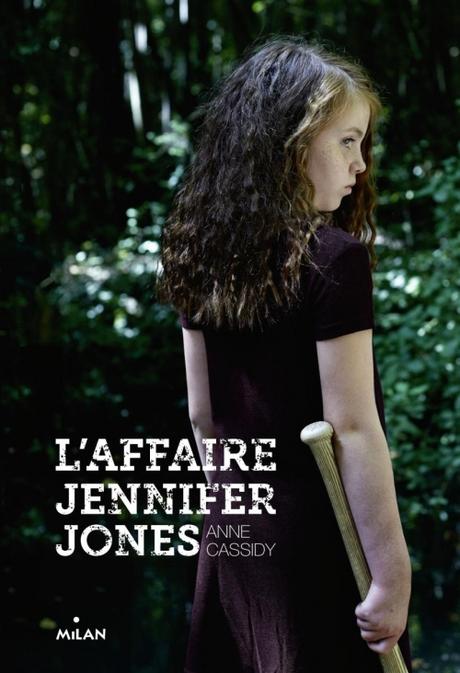L'affaire Jennifer Jones de Anne Cassidy L'affaire Jennifer Jones de Anne Cassidy