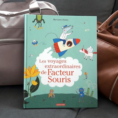 Les voyages extraordinaires de Facteur Souris de Marianne Dubuc Les voyages extraordinaires de Facteur Souris de Marianne Dubuc