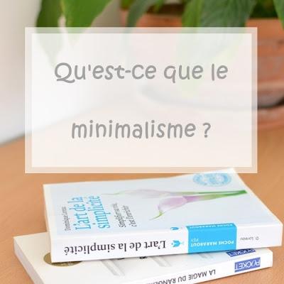 Le minimalisme : définition, expérience personnelle, bienfaits, astuces // Partie 1/3 Le minimalisme : définition, expérience personnelle, bienfaits, astuces // Partie 1/3