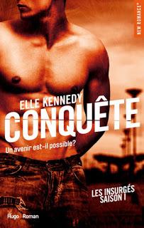 Les insurgés #1 Conquête de Elle Kennedy