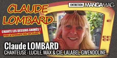 [Interview] Claude LOMBARD, chanteuse de génériques
