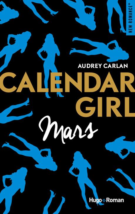 Calendar Girl, tome 3 : Mars, Audrey Carlan