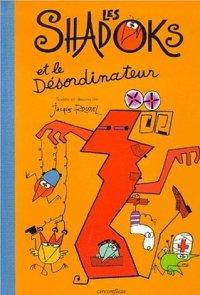 L'Antimémoire des Shadoks