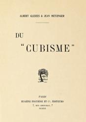 1912 : Du Cubisme, par Albert Gleizes et Jean Metzinger