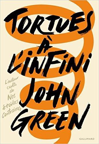 A vos agendas : Retrouvez le nouveau roman de John Green , Tortues à l'infini en octobre