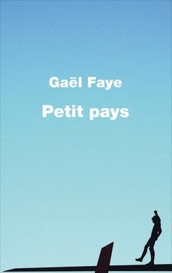 Petit pays de Gaël Faye Petit pays de Gaël Faye