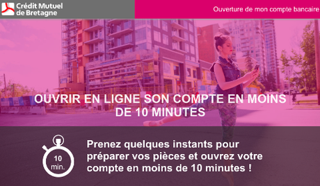 Ouverture de compte en 10 minutes au Crédit Mutuel de Bretagne