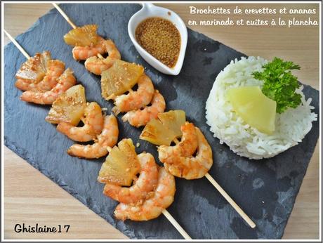 Brochettes de crevettes et ananas en marinade et cuites à la plancha