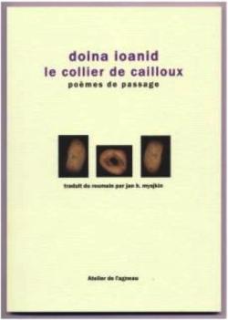 Doina Ioanid, Le Collier de cailloux