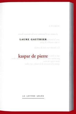 Laure Gauthier  |  Marche 1  [kaspar de pierre]