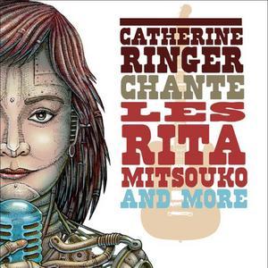 Catherine Ringer ne chantera plus du Rita Mitsouko